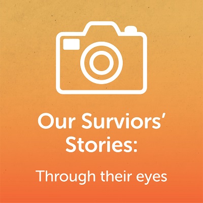 Our survivors' stories: through their eyes button