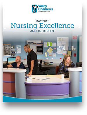 Valley Children's Nursing Excellence 2015 Annual Report